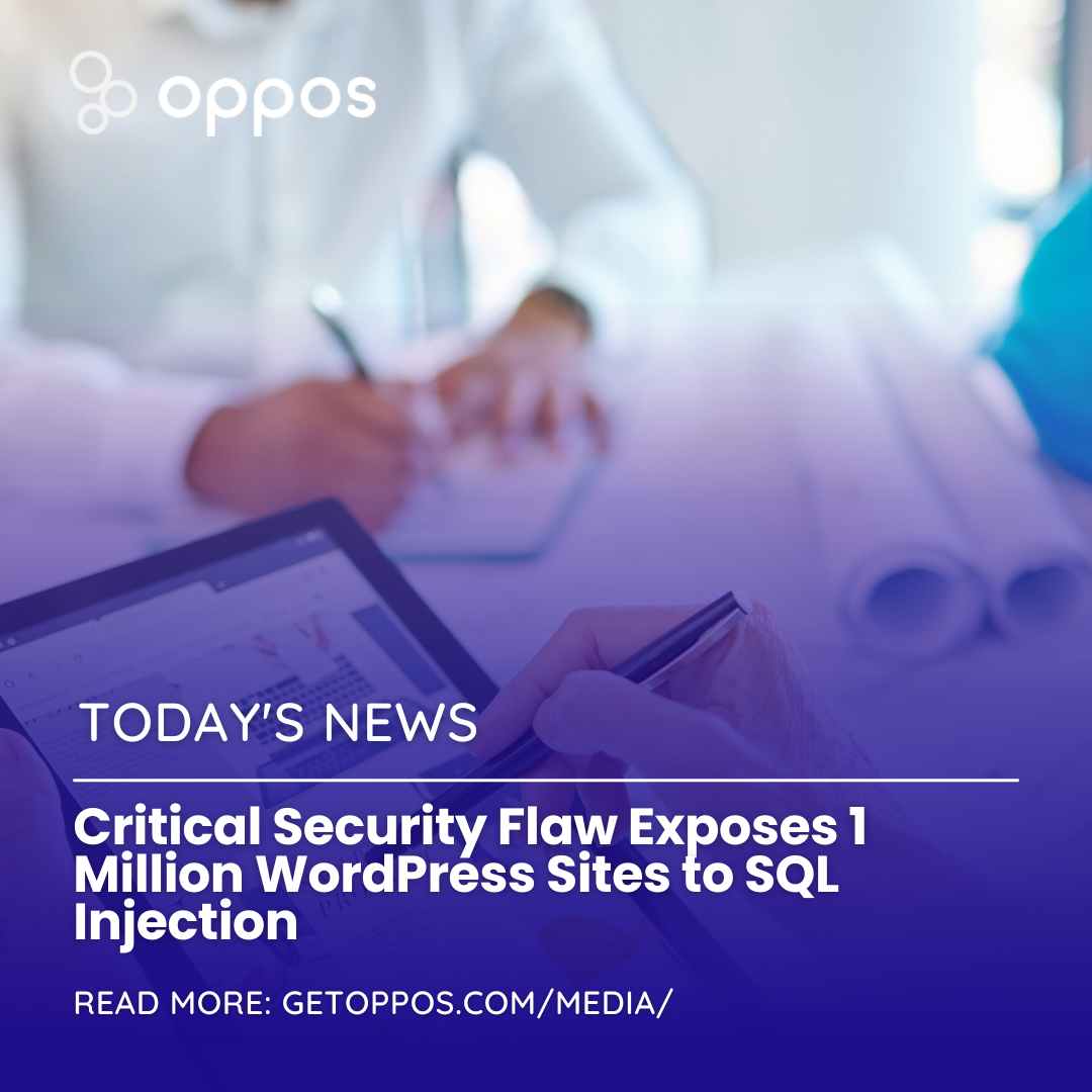 Critical Security Flaw Exposes 1 Million WordPress Sites to SQL Injection